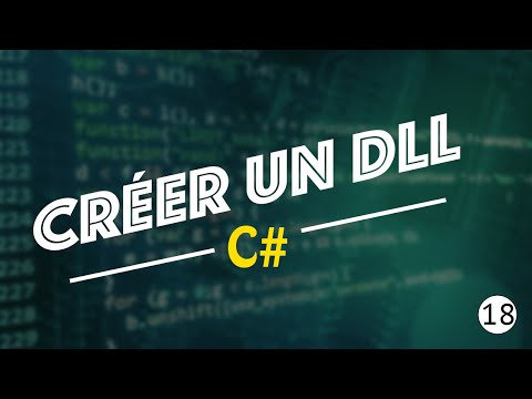 Vidéo: Comment créer une DLL en C++ ?