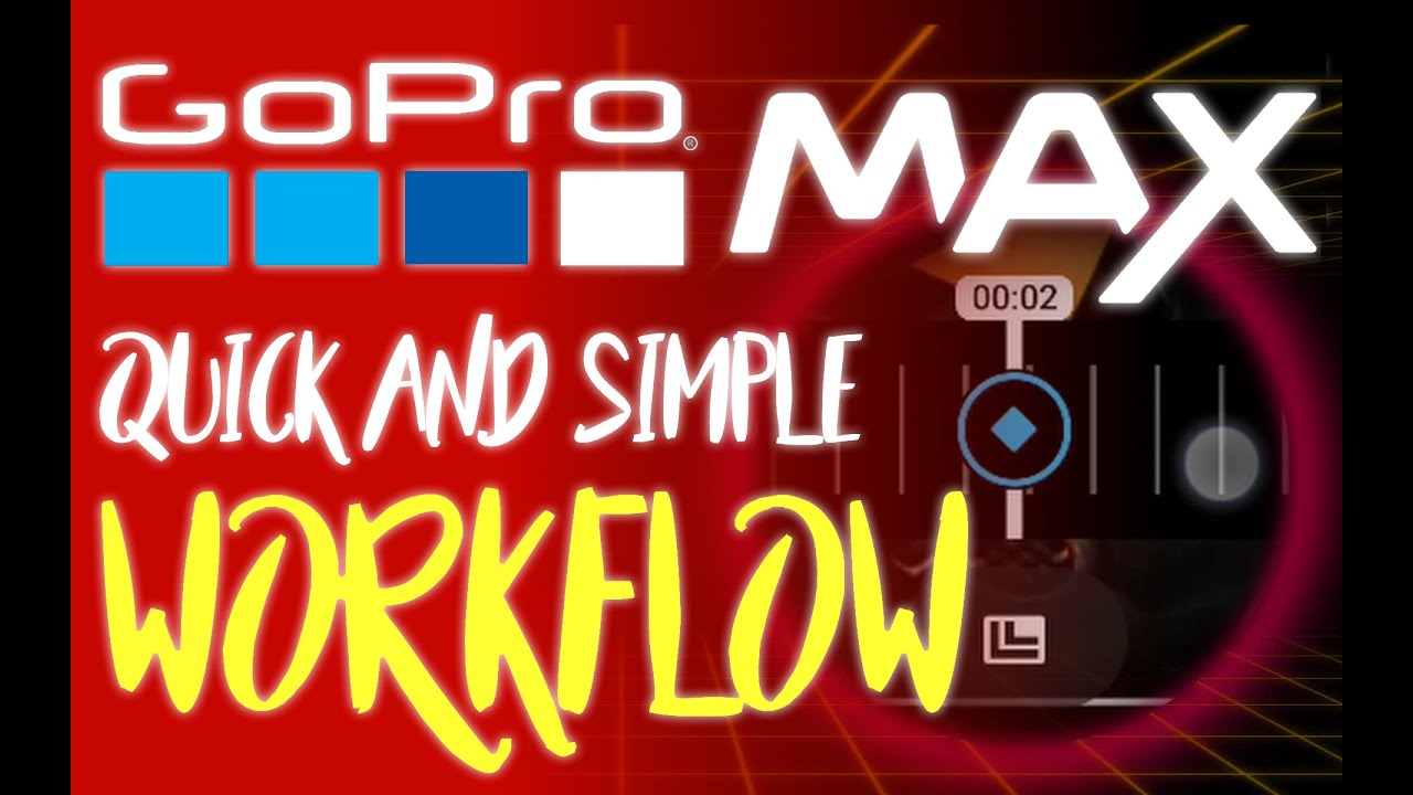 How to edit GoPro MAX 360 footage on 