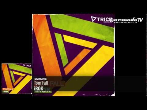 Tom Fall - iROK (Original Mix)