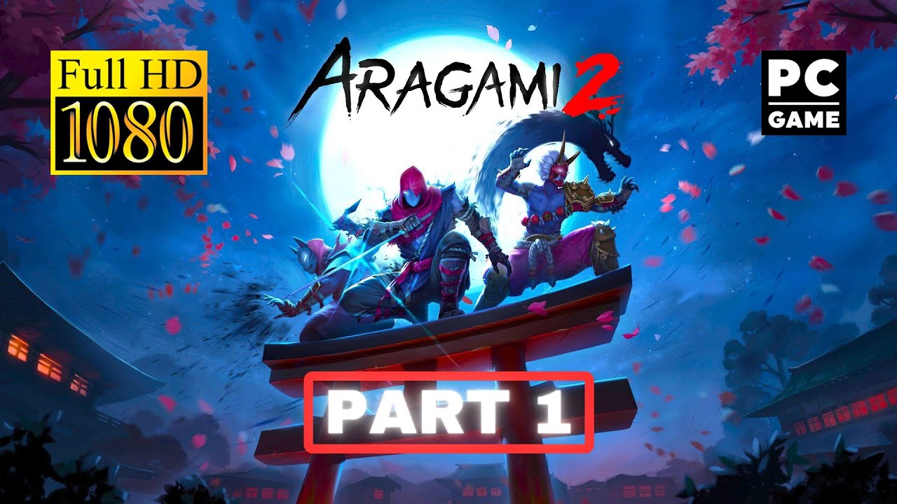 Aragami 2 - Part 1 Full Walkthrough & Ending | 1080p 60fps | PC | No Commentary