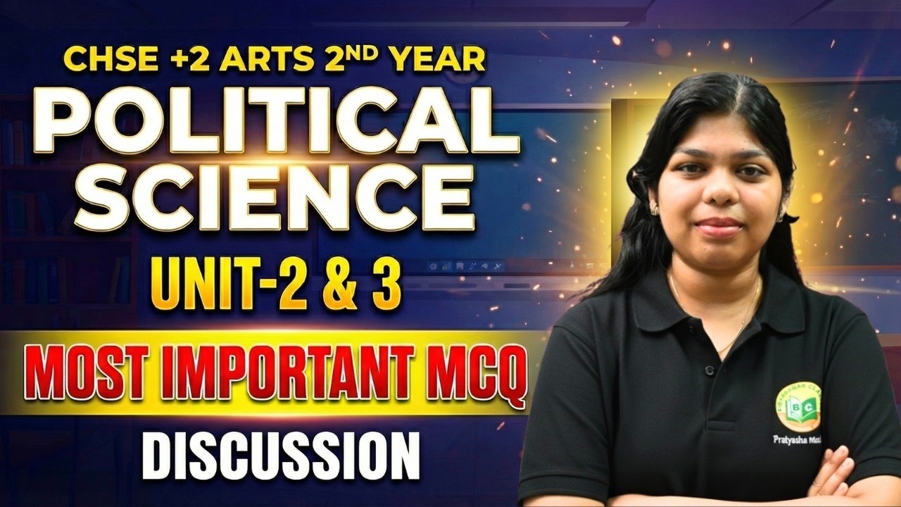 CHSE +2 Arts 2nd Year | Political Science | Unit 2 & 3 MCQs Discussion | #chse2026