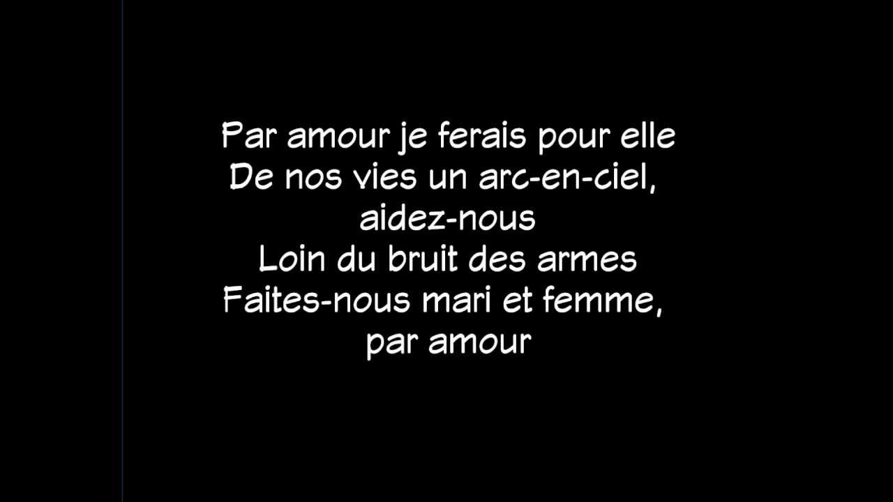 Romeo Et Juliette Par Amour Paroles Youtube Romeo Et Juliette Par Amour Paroles Youtube