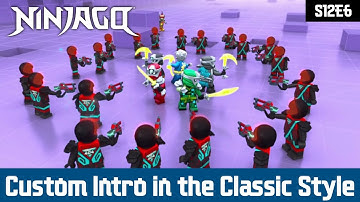 Ninjago | “The Glitch” Custom Intro in the Classic Style (S12E6)