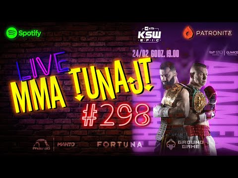 MMA TuNajt #298 - PODSUMOWANIE XTB KSW EPIC | Sukces czy porażka? | Czy chcemy EPIC 2? | Rekord PPV?