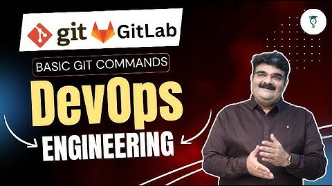 Episode-5 Git Basic Commands || Complete Git And GitLab Tutorial For Beginners || DevOps Engineering