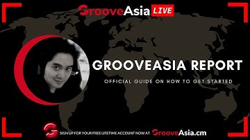 [GrooveAsiaLIVE] FREE Report: GrooveAsia Official Getting Started Guide (With Affiliate Link)