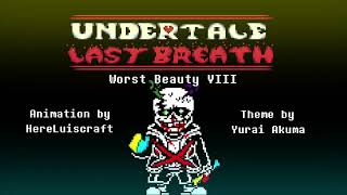 Undertale Last Breath - Phase 5: Worst Beauty