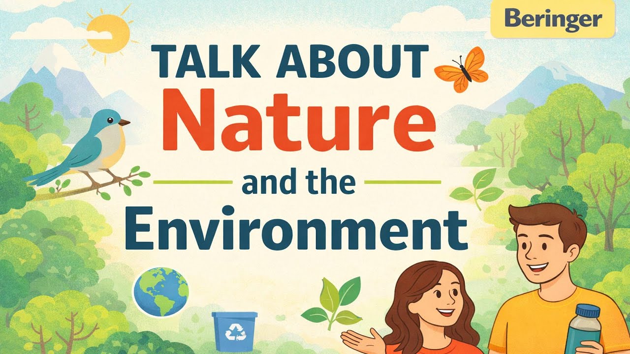 Как говорить о природе и окружающей среде на английском языке | Простой разговорный английский