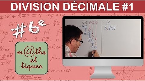 Poser une division décimale (1) - Sixième