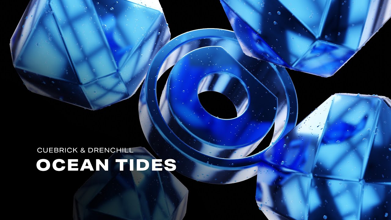 Watch Cuebrick & Drenchill - Ocean Tides on YouTube Watch Cuebrick & Drenchill - Ocean Tides on YouTube