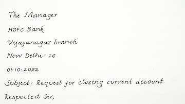 Application for closing Current Account | Letter to Bank Manager