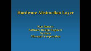 [SLIDES] PDC 1992 - Hardware Abstraction Layer - Ken Reneris - 1992/07