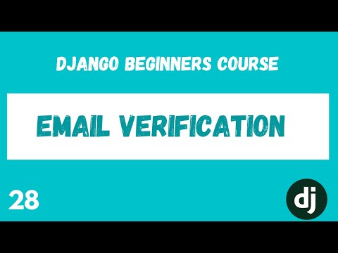 Django Email Verification in Registration. Python Django Web Framework Course. #28