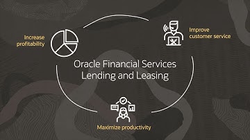 Oracle Financial Services Lending and Leasing: an overview