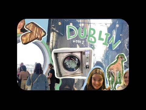 ✧ DUBLIN E2 | Museum trip, introduction days and doing the laundry ✧