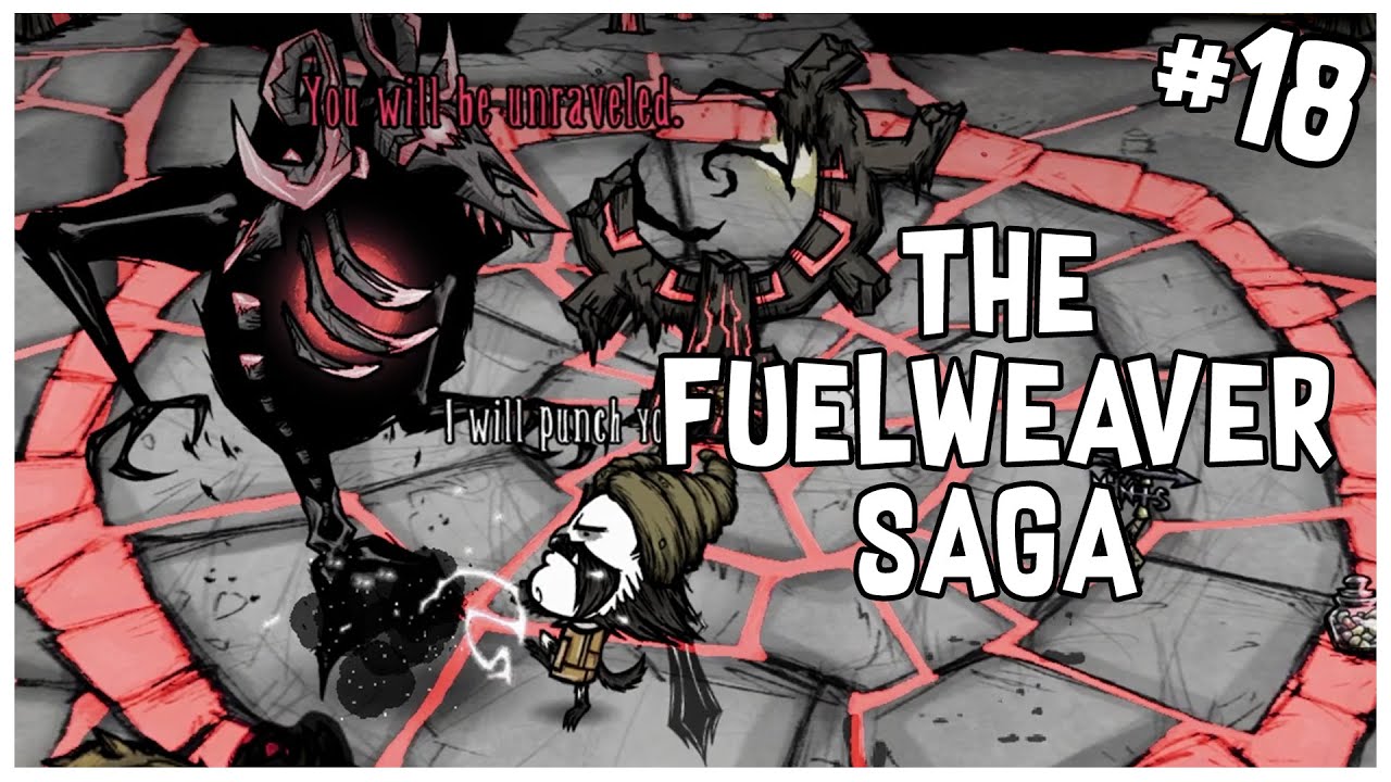 It's Do Or Die - The Fuelweaver Saga | Don't Starve Together Solo #18 ...