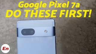 Google Pixel 7a : First 14 Things To Do (Tips &amp; Tricks)!