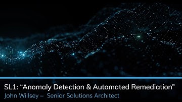 SL1: Anomaly Detection & Automated Remediation