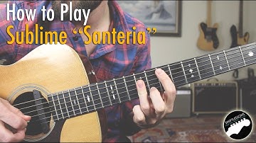 How to Play Sublime "Santeria" - Intro & Rhythm Guitar Lesson