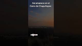 Gran amanecer en Chapultepec #shorts #chapultepec #amanecer