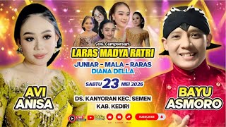 🔴LiVE Campursari LARAS MADYA RATRi Bt AVi ANiSA & Mc Bayu Asmoro /23-05-2026/ Kanyoran Semen Kediri