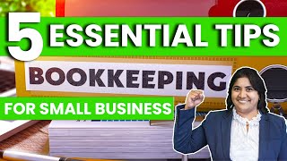 5 Essential Bookkeeping Tips for Small Business | Accounting Work In Company | FY 2021-22