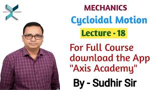 18. CYCLOIDAL MOTION | L-18