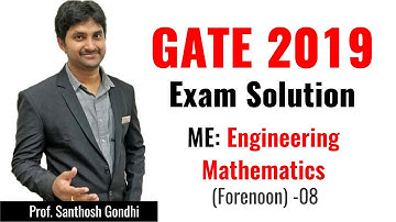 GATE 2019 Answer Key - Paper Analysis for Mechanical (Forenoon) | Engineering Maths - 08