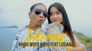  Rhido Woyo Woyo Feat Lusiana  Saliwang Mp3