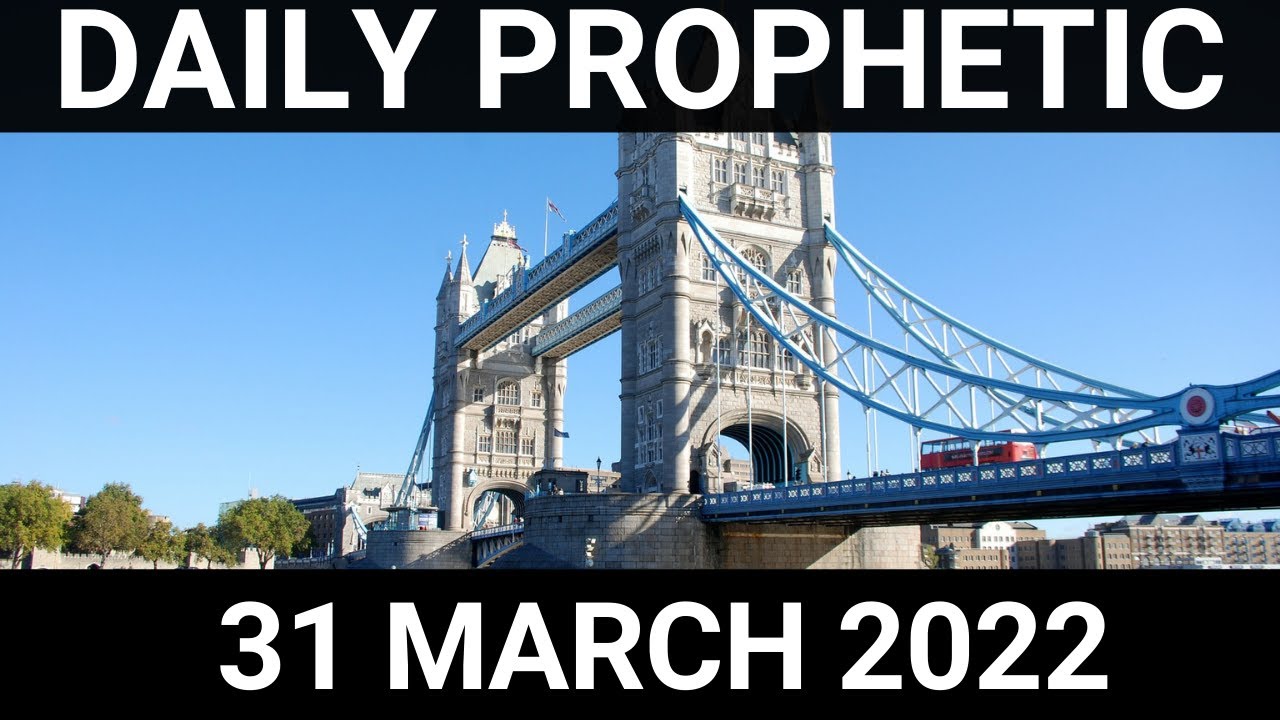 Daily Prophetic Word 31 March 2022 1 of 4