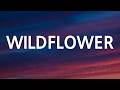 Billie Eilish WILDFLOWER Lyrics 
