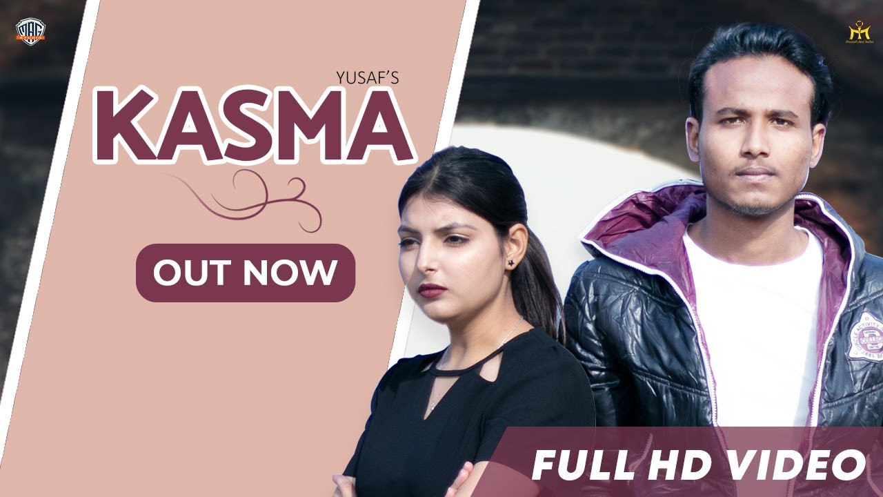 Download New Punjabi Song Kasma (Official Video) | Yusaf  | Khush Batth | Sony Music  | Mag Studio India 2022