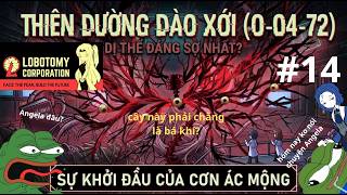 Dị thể O-04-72 (The Burrowing Heaven), phải chăng tôi đã sai khi chọn nó-Lobotomy Corporation tập 14