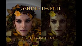 Behin the Scenes: Fallen Leaves Photoshoot