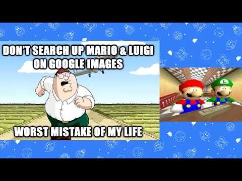 DON T SEARCH UP MARIO AND LUIGI IN GOOGLE IMAGES WORST MISTAKE OF MY