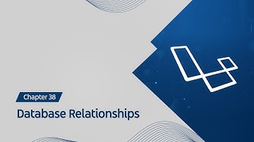 Getting Started with Laravel : Database Relationships