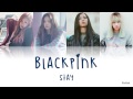 BLACKPINK - Stay | Han-Rom-Eng | Color Coded Lyrics