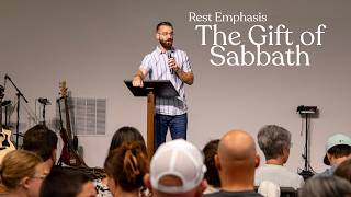 The Gift Of Sabbath - Brian Hess