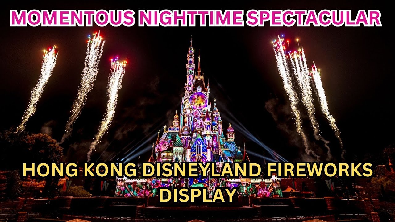 momentous-nighttime-spectacular-hong-kong-disneyland-fireworks-display