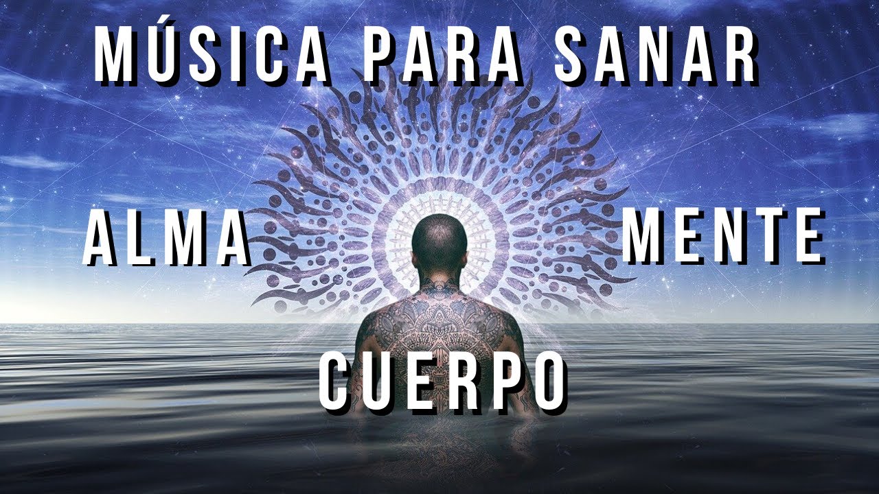 😴Música para SANAR el ALMA y el CUERPO Mientras Duermes y Despertar ...