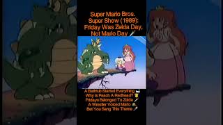 Super Mario Bros. Super Show (1989): Friday Was Zelda Day, Not Mario Day 🗡️