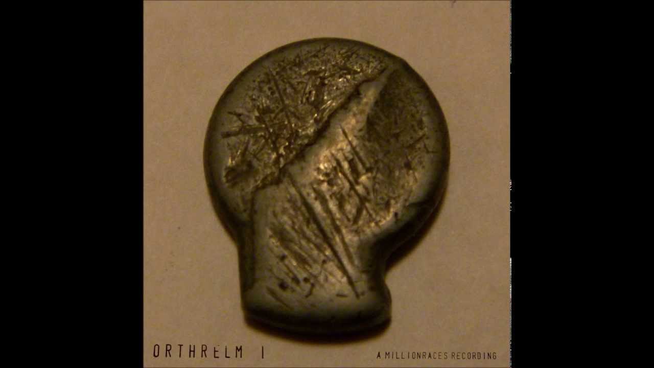 Orthrelm I (FULL ALBUM)