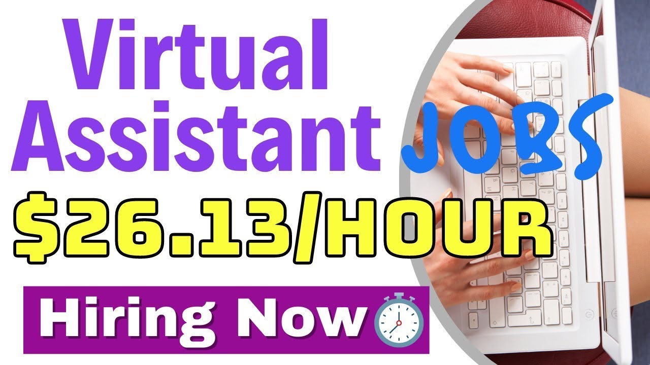 Now Hiring: 8 Virtual Assistant Jobs with Remote Work Opportunities