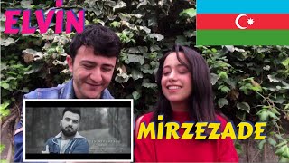 Elvi̇n Mi̇rzezade - Gel Tepki̇ Azerbaycan Şarkilari