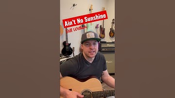 Thumbnail of Acoustic cover, soul song Ain’t No Sunshine by Bill Withers, performed by country singer Chris Foust