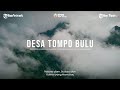 Desa Tompo Bulu : Permata Tersembunyi di Kaki Gunung Bulusaraung