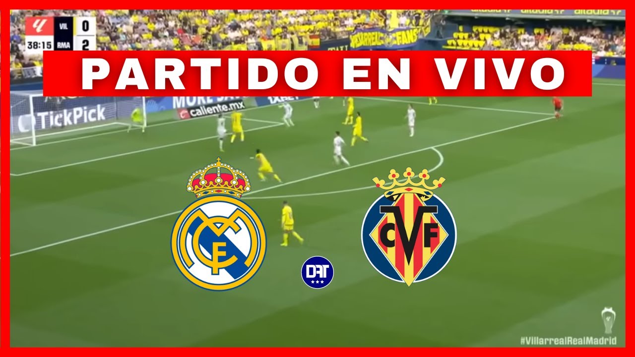 El REAL MADRID logró un gran triunfo frente al VILLARREAL y es LÍDER ...