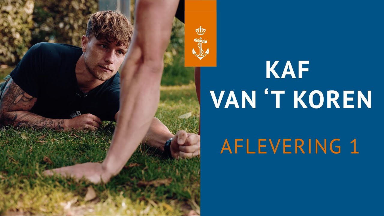 kaf van 't koren - Hoe fit moet je zijn voor het Korps Mariniers? | Koninklijke Marine