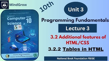 Unit 3 Programming Fundamentals | 3.2.2 Tables in HTML | Class 10 Computer | FBISE Syllabus NBF