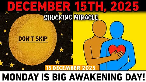 CHOSEN ONES | December 15th MIRACLE! The Moment of No Return! 24-Hour Shift You Can’t Miss